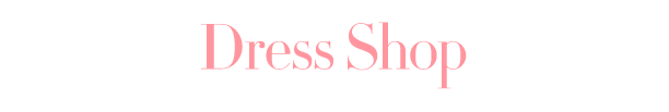 Dress Shop